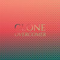 Clone Overcomer