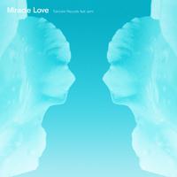 Miracle Love (feat. asmi)