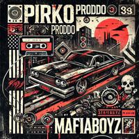 Mafiaboyz (feat. Pirko)