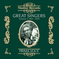 Great Singers Vol. 2 (Recorded 1903-1939)