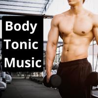 Body Tonic Music