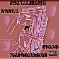 Break Bread (feat. ImEddieBdoe)