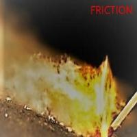 Friction