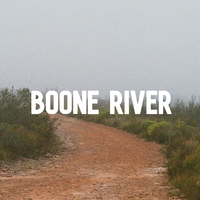 Boone River资料,Boone River最新歌曲,Boone RiverMV视频,Boone River音乐专辑,Boone River好听的歌