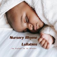 Nursery Lullabies To Listen To In Winter