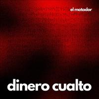 Dinero Cualto