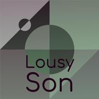 Lousy Son