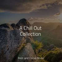 A Chill Out Collection