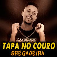 Tapa no Couro (feat. Mc Marcos IP & Mc Branquinha) (Bregadeira Remix)