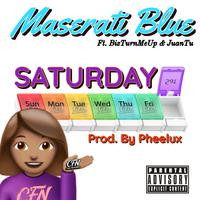 Saturday (feat. JuanTu & BizzTurnMeUp)