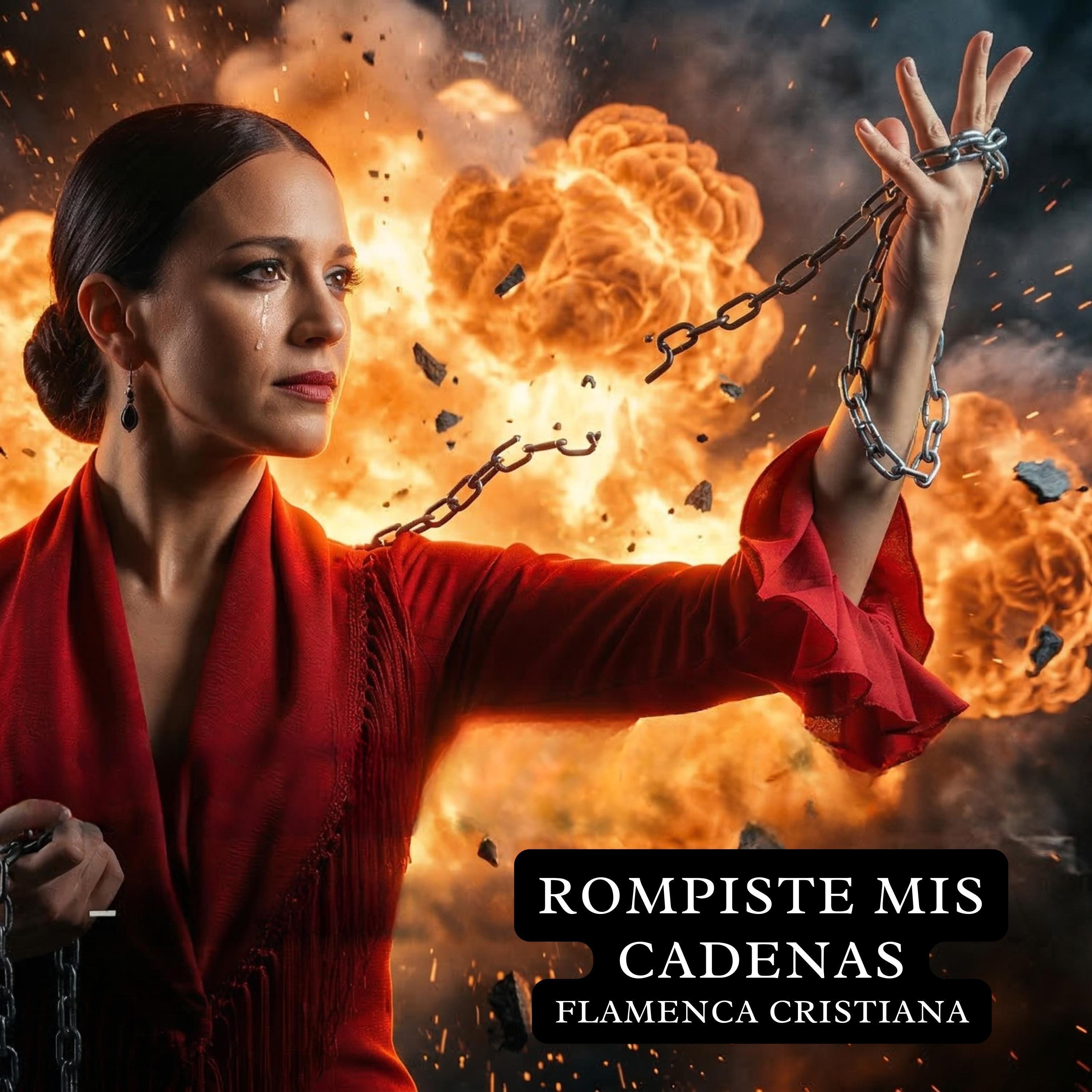 Rompiste Mis Cadenas