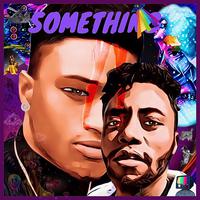 Something (feat. Lord Aziantu)