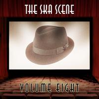 The Ska Scene, Vol. 8