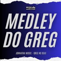 Medley do Greg