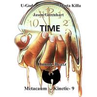 Time (feat. U-God, Masta Killa, Metacaum, Onionz Beatz & Kinetic 9 AKA Baretta 9)