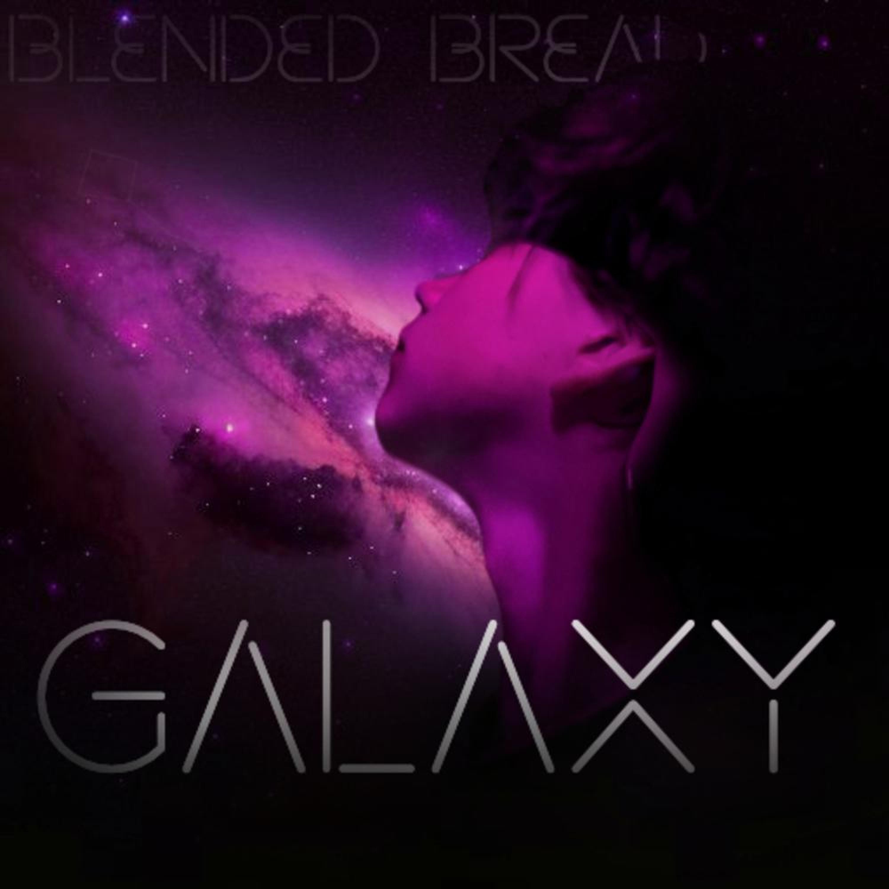 Galaxy Blended Bread 单曲 网易云音乐