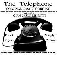 The Telephone (Original Cast Recording)