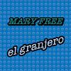 Mary Free - El Granjero (Extended Mix)