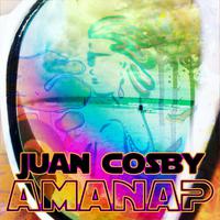 Juan Cosby - Amanap