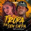 MC Marsha - Tropa da Sem Saida