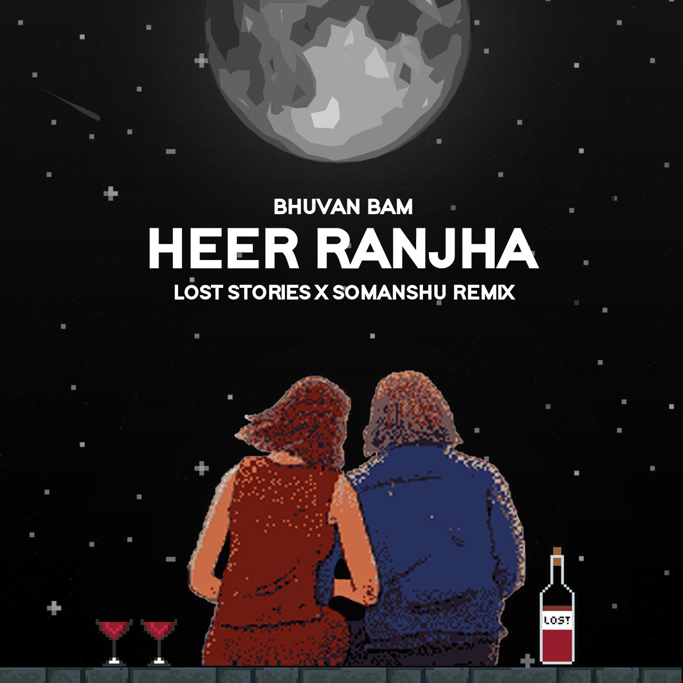 Heer Ranjha (Lost Stories & somanshu Remix
