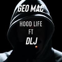 Hood life (feat. DLG)