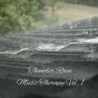 Thunder Rain Music Therapy Vol. 1