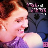 Mixed & Remixed, Vol. 2