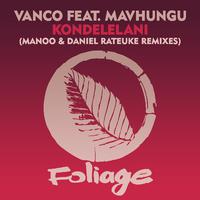 Kondelelani (Manoo & Daniel Rateuke Remixes)