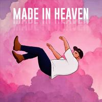 Made in Heaven (feat. Lucinda Karrey & Zackart)