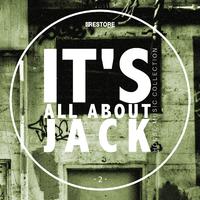 It's All About Jack - House Music Collection, Vol. 2