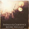 Enzalla - Before Daylight