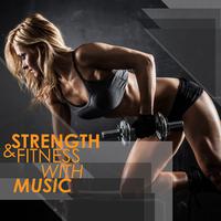 Strength & Fitness with Music