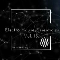 Deugene Music Electro House Essentials, Vol. 13