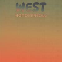 West Homogeneous