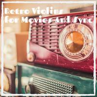 Retro Violins for Movies and Sync