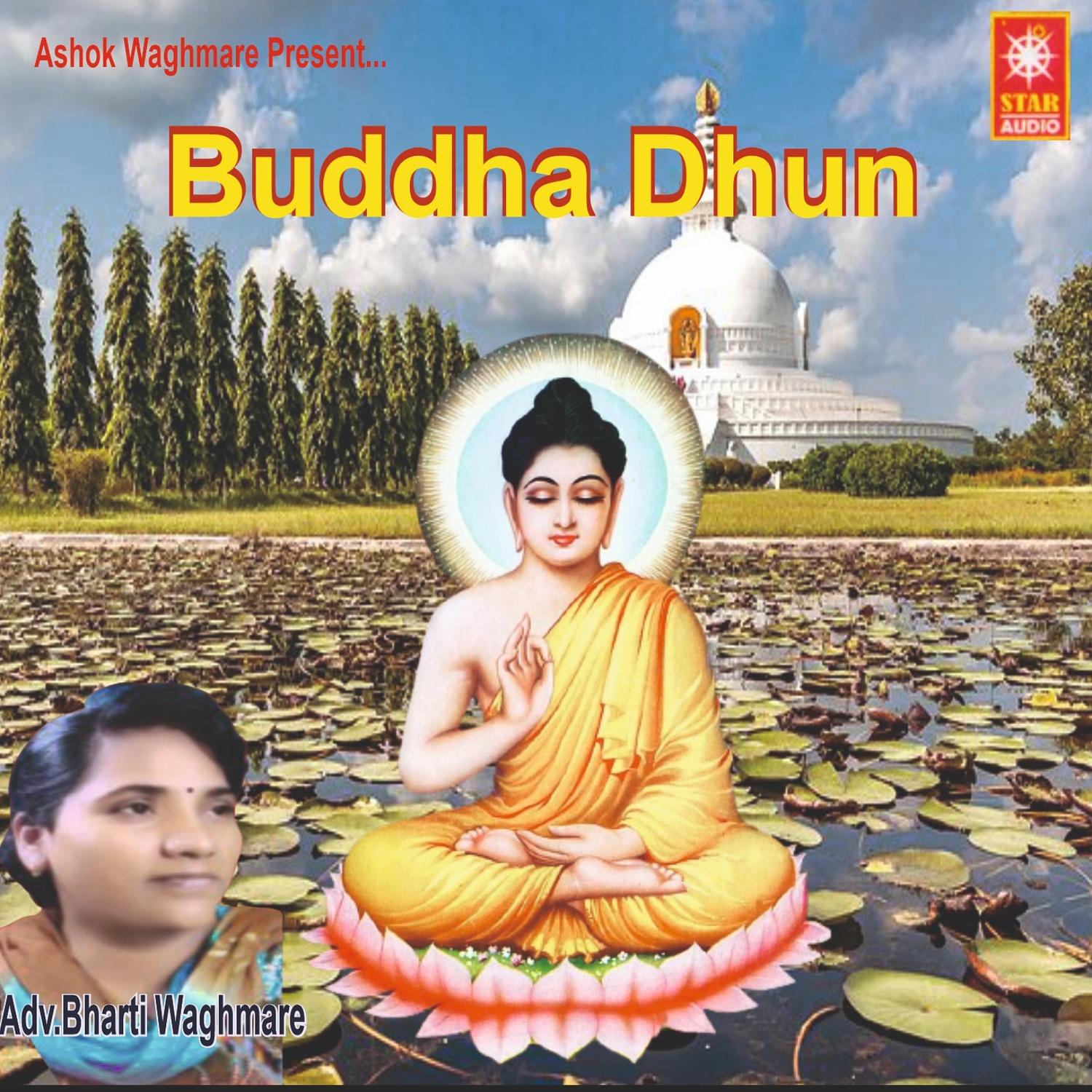 Buddha Dhun...