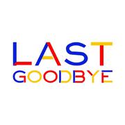 Last Goodbye