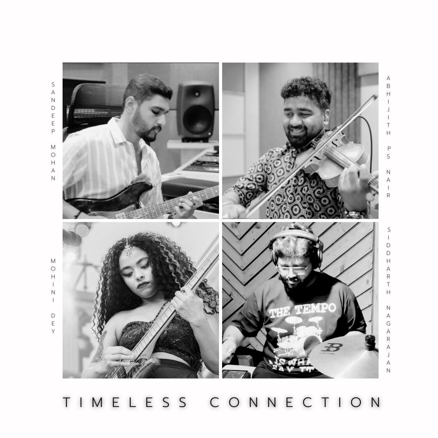Timeless Connection (feat. Mohini Dey & Siddharth Nagarajan)