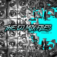 The DJ Mix Files, Vol. 19