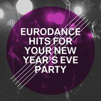 Eurodance Hits for Your New Year's Eve Party