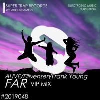 Far（VIP MIX）