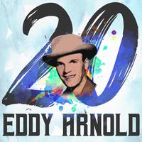 20 Hits of Eddy Arnold