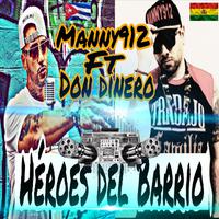 Héroes del Barrio (feat. Don Dinero)