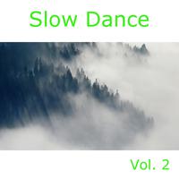 Slow Dance, Vol. 2