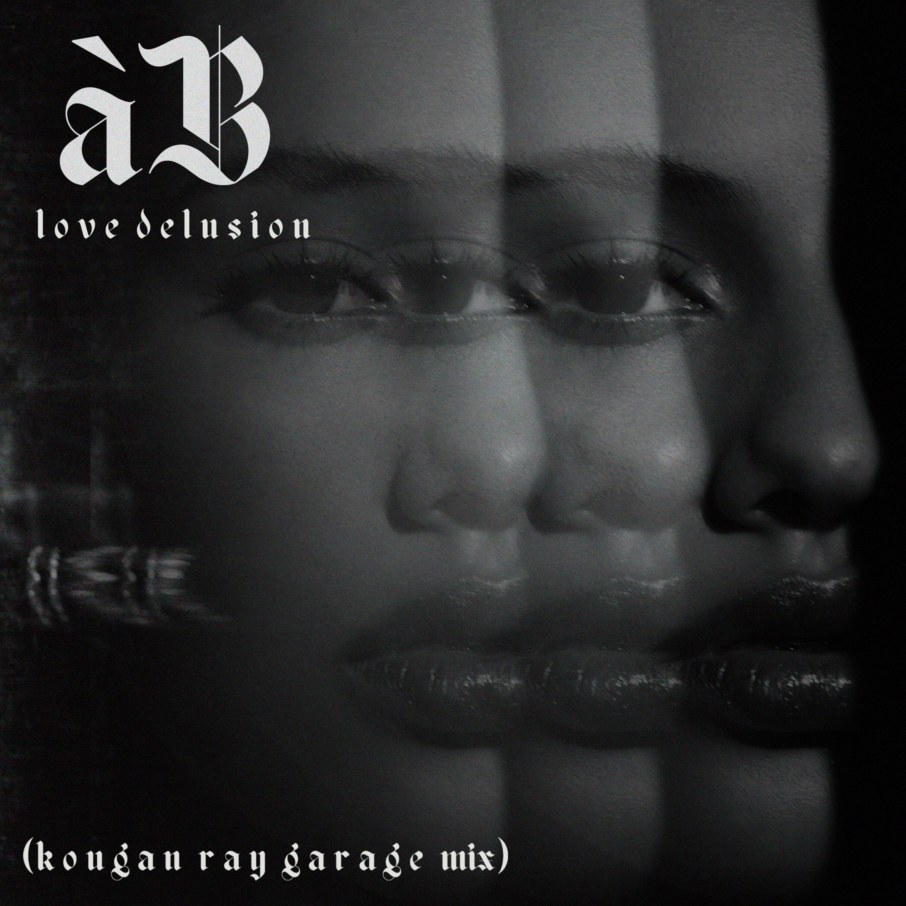 Love Delusion (Kougan Ray Garage Mix)