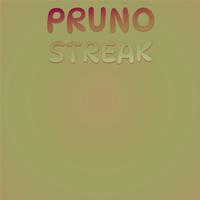 Pruno Streak