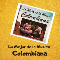 Lo Mejor de la Musica Colombiana