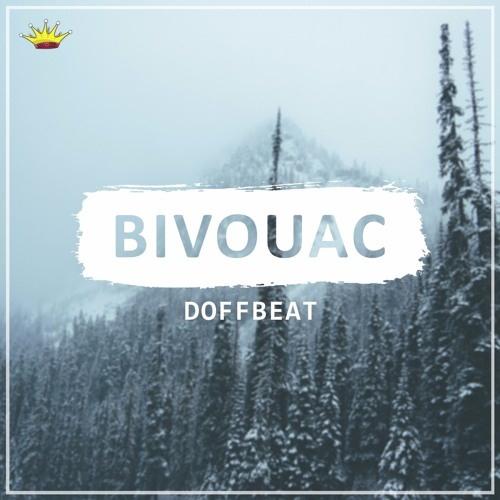 Bivouac_Doffbeat_Bivouac | 在线播放_Bivouac歌词_Bivouac下载 | 网易云音乐