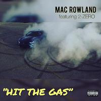 Hit the Gas (feat. 2 Zero)